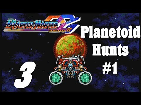 Waver Plays Blaster Master Zero 2 Part 3 - Planetoid Hunts #1 (Timestamps)
