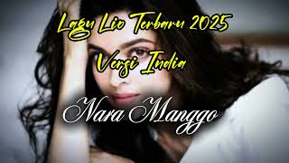 Download lagu Lagu Lio Terbaru 2025 'NARA MANGGO' Versi India  mp3 Download lagu Lagu Lio Terbaru 2025 'NARA MANGGO' Versi India  mp3