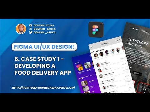 6. FIGMA: Case Study 1   Developing a Food Delivery App