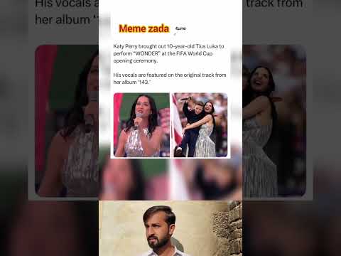 Katy Perry brought out 10-year-old Tius Luka to perform \WONDER\ at the FIFA World Cup opening cerem