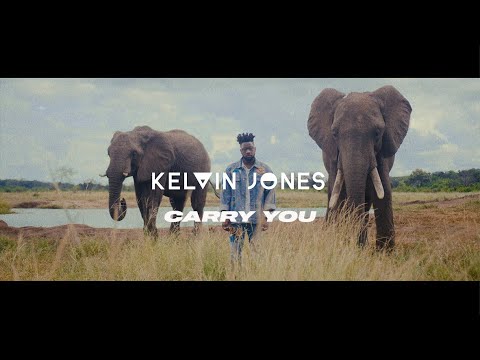 Kelvin Jones - Carry You (Official Video)