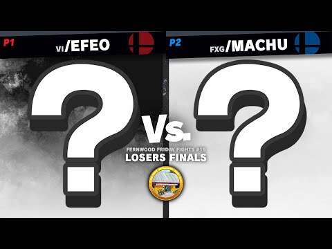 Fernwood Friday Fights #15 / VI | Efeo (?) Vs. FXG | Machu (?) (Losers Finals)