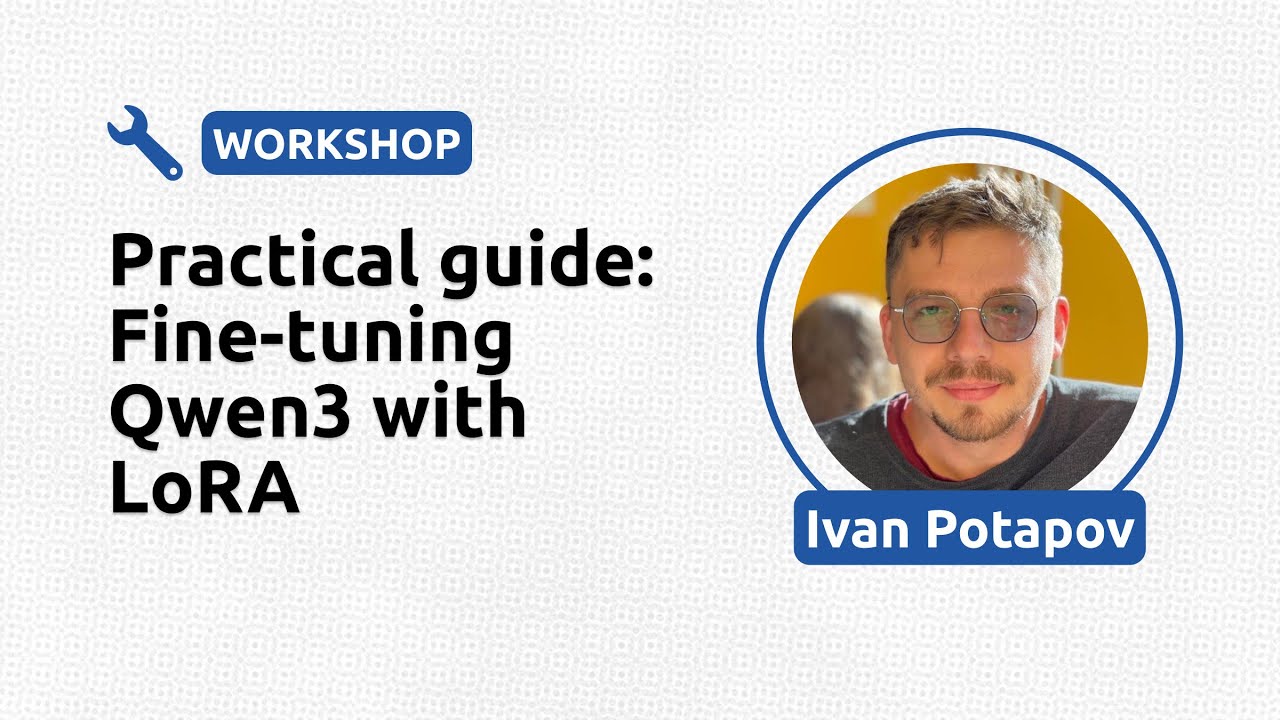 Practical Guide: Fine-Tuning Qwen3 with LoRA - Ivan Potapov