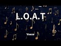 Veeze L O A T Lyrics