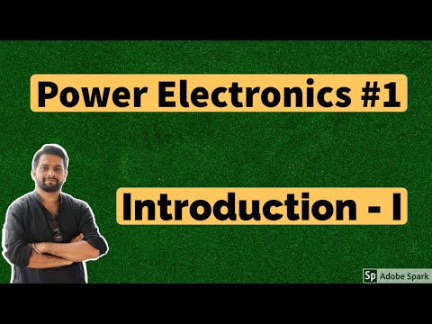 Power Electronics  - Introduction ( I )