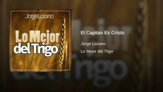 El Capitán Es Cristo