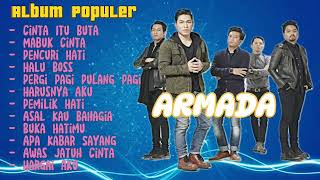 Download lagu Armada Cinta itu buta - Mabuk Cinta - Pemilik Hati Full album nostalgia 2000 an mp3 Download lagu Armada Cinta itu buta - Mabuk Cinta - Pemilik Hati Full album nostalgia 2000 an mp3