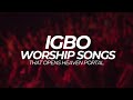 Deep Igbo Worship Songs With Igbo Bible Verses Deep Igbo Worship Songs 2023 JohnPraise Akor