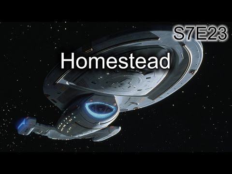 Star Trek Voyager Ruminations S7E23: Homestead