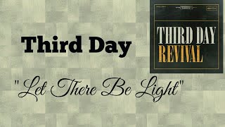 Third Day - Let There Be Light [Lyric Video]