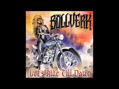 Böllverk - Let's Ride Till Dawn [EP] (2020)