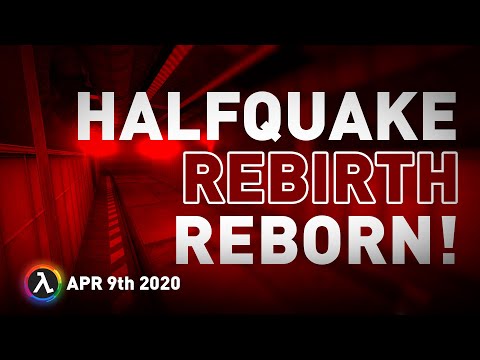 Halfquake Rebirth Gets Reborn, Half-Life: Alyx's first Mod and More - All Things Lambda (Apr 9 2020)