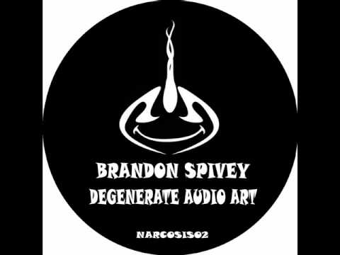NARCOSIS 02 - Brandon Spivey - Degenerate audio art