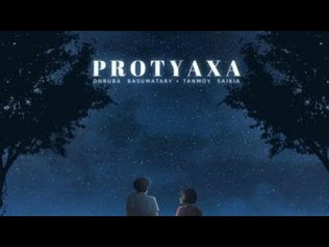 PROTYAXA-Dhruba Basumatary x Tanmoy Saikia| Tonmoy Kakoti (Unofficial)