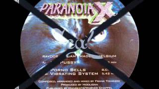 Paranoia X - Vibrating System