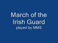 March of the Irish Guard 