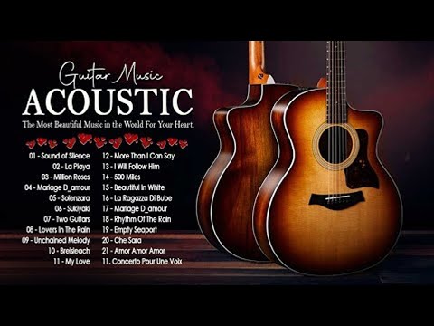 The Most Beautiful Music in the World For Your Heart - Acoustic Guitar Music