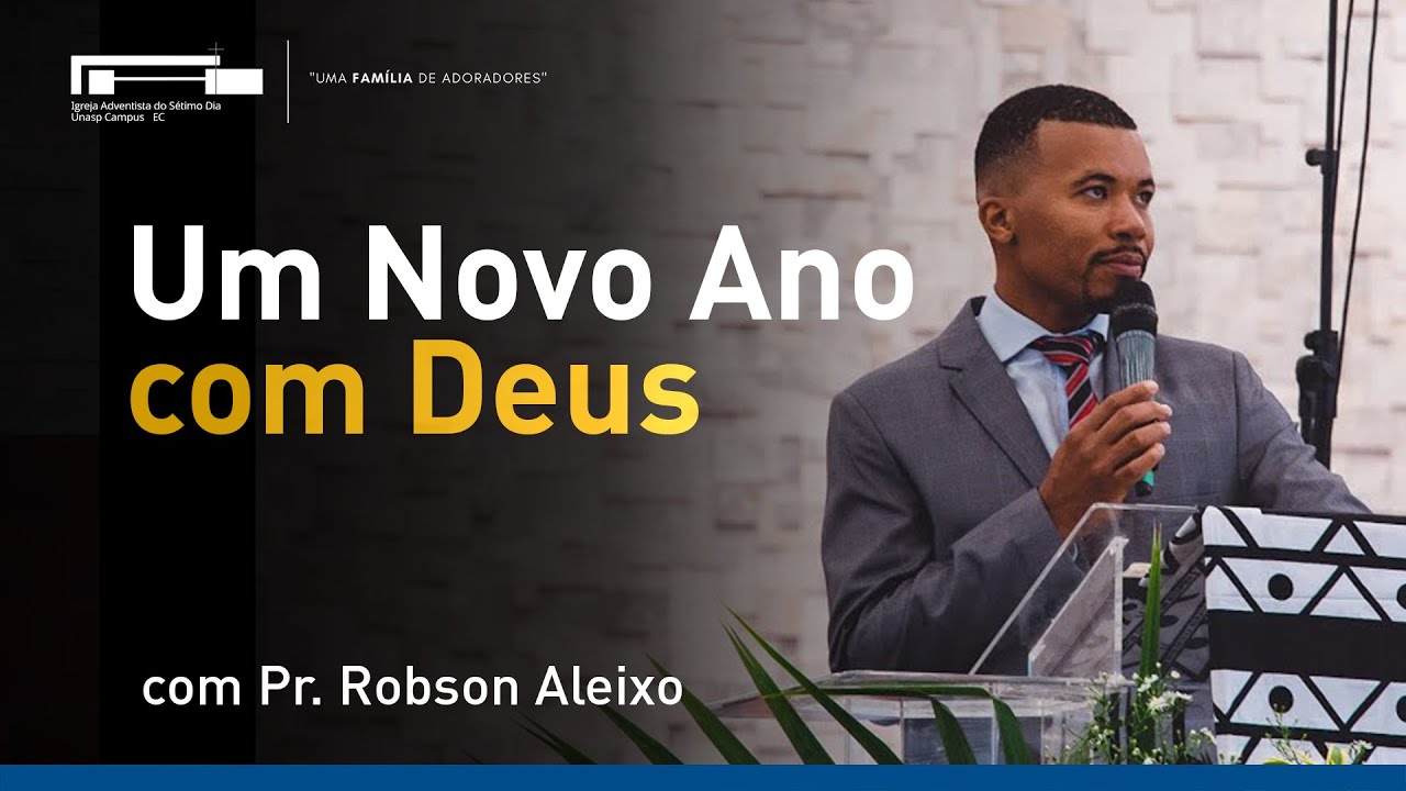 Um Novo Ano com Deus com Pr. Robson Aleixo