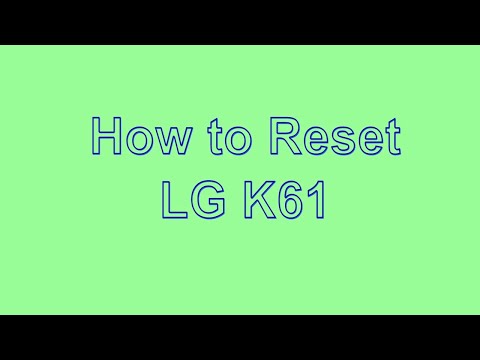 How to Reset & Unlock LG K61