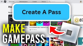 How To Make A Gamepass On Roblox - Full Guide