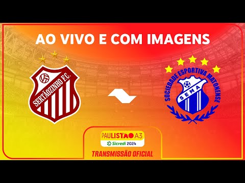 JOGO COMPLETO: SERTÃOZINHO X MATONENSE | RODADA 6 | PAULISTÃO A3 SICREDI 2024