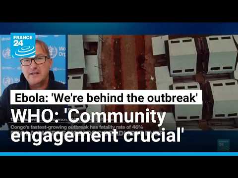 Ebola in DRC: Deadliest outbreak on record ‘outpacing the response’