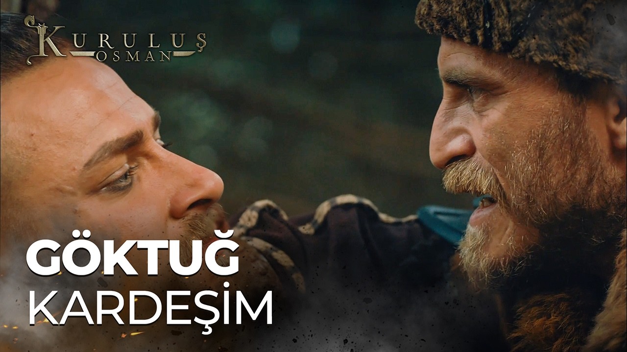 "Sen Benim Kardeşimsin!" - Kuruluş Osman 14. Bölüm