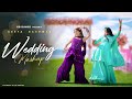 WEDDING MASHUP Sangeet Special Dance Salaam E Ishq Sweety Tera Drama Dance Ka Bhoot GB Dance