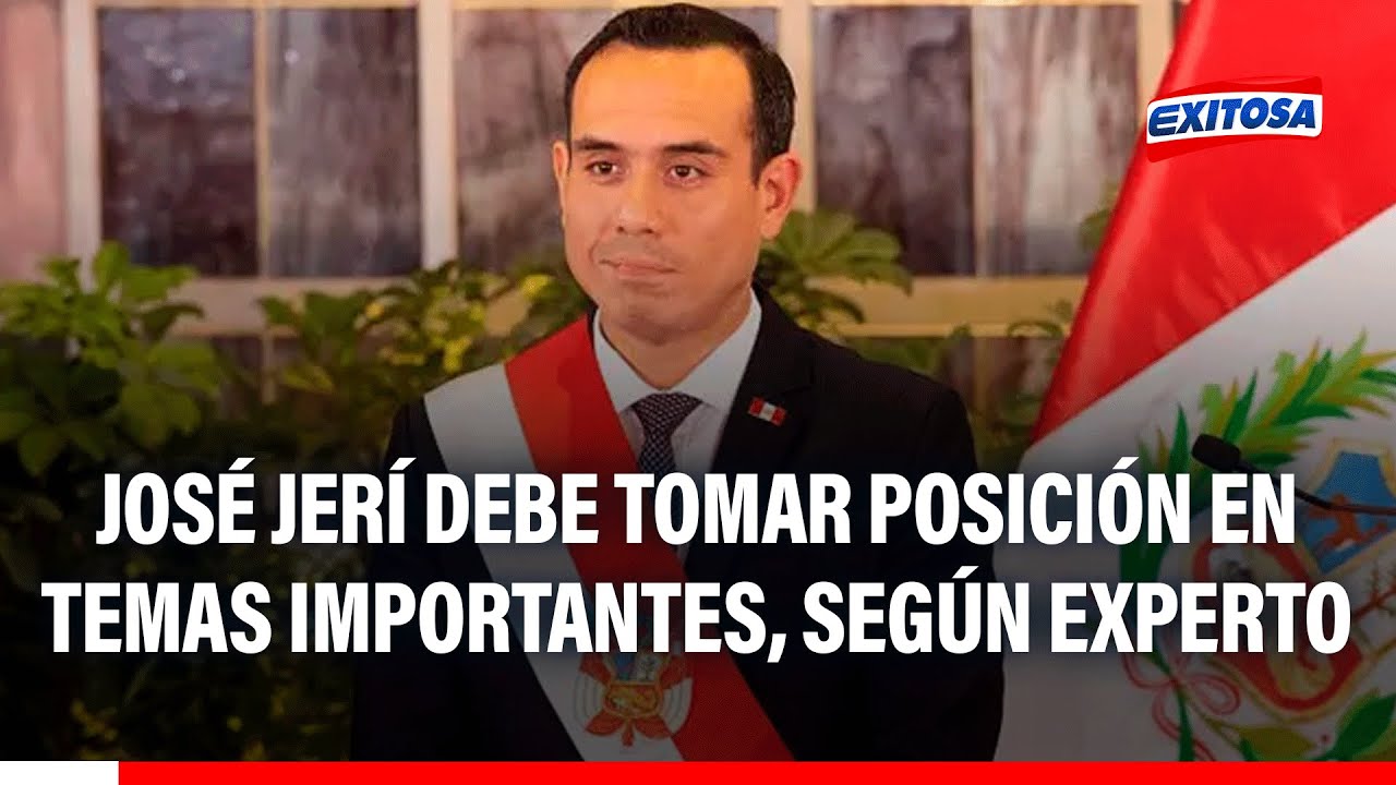 🔴🔵 José Jerí debe tomar POSICIÓN FIRME en temas importantes ante respaldo de la gente, según experto