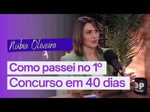 NÚBIA OLIVEIRA CONTA COMO FOI APROVADA NO 1º CONCURSO ESTUDANDO APENAS 40 DIAS