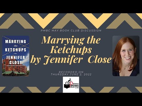 Peloton Moms Book Club chats with Marrying the Ketchups author Jennifer Close