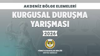 Kurgusal Duruşma Yarışması 2026 Akdeniz Bölgesi Üçüncü Karşılaşma