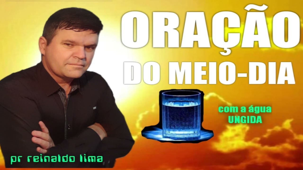 ORAÇÃO DO MEIO-DIA COM APÓSTOLO REINALDO LIMA 27/11/2024