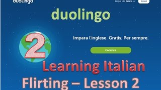 Duolingo - Learning Italian-Flirting-Lesson 2