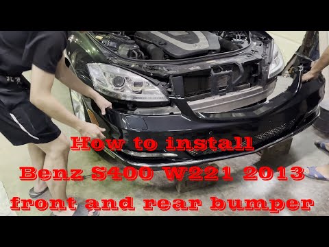 How to install Benz S400 W221 2013 front and rear bumper.