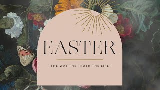 Easter Sunday Service with Pastor Jason Eddy