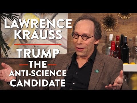 Is Trump the Anti-Science Candidate? (Pt. 1) | Lawrence Krauss | ACADEMIA | Rubin Report