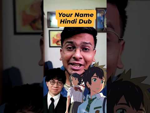 Your Name is Getting an Official Hindi Dub! #kiminonawa