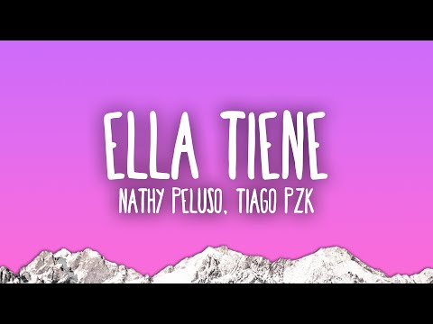 NATHY PELUSO, Tiago PZK - ELLA TIENE