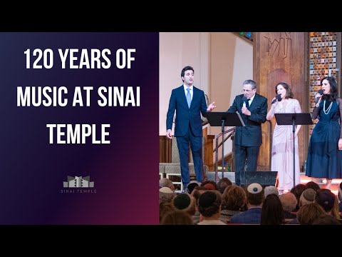 Sinai Temple's 120th Anniversary Musical Celebration with Cantor Marcus Feldman