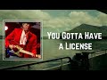 Buck Owens - You Gotta Have a License (Lyrics) 🎵
