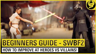 BATTLEFRONT 2 - Beginners Guide to Heroes vs Villains!