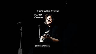&quot;Cat&#39;s in the Cradle&quot;~Harry Chapin ‧ 1974 #music #70smusic
