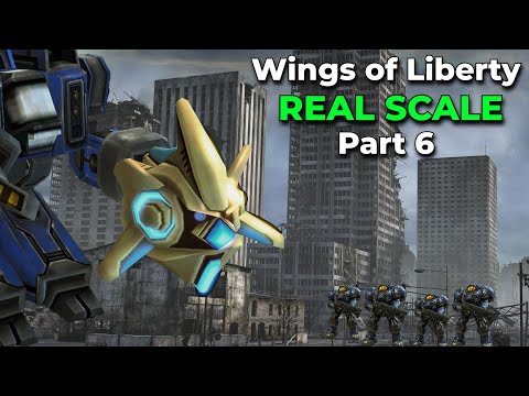 Wings of Liberty: REAL SCALE - Part 6