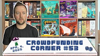 Crowdfunding Corner #53 // Adventurous, Spark Riders, Six Sojourns, and more! (April 4, 2025)