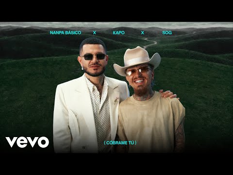 Nanpa Básico, Kapo, SOG - Cóbrame tú (Video Oficial)