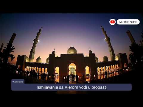Ismijavanje sa Vjerom vodi u propast | Mr.Fahret Kadrić