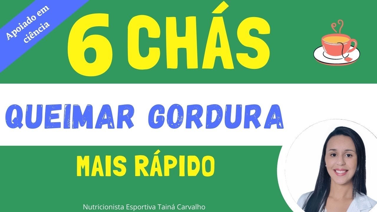 🍵 6 chás para emagrecer e queimar gordura 🔥