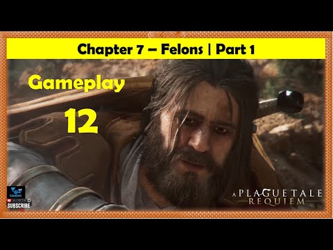 A Plague Tale Requiem - Felons | Open way for Arnaud, Find Hideout | Gameplay Walkthrough 12