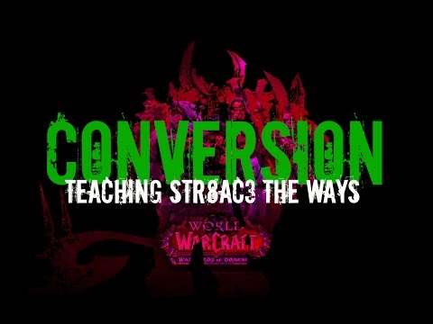 Conversion- Teaching Str8Ac3 the Ways of DK Survivability